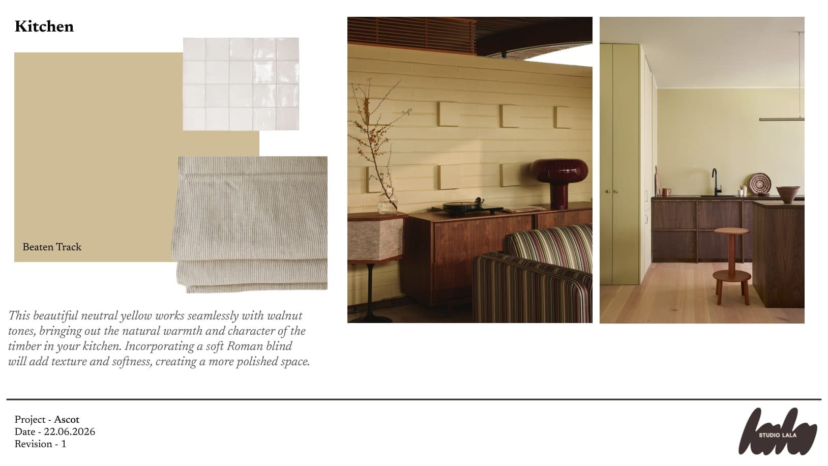Kitchen slide: a Beaten Track swatch, white tiles and a linen Roman blind, with references of yellow walls and walnut