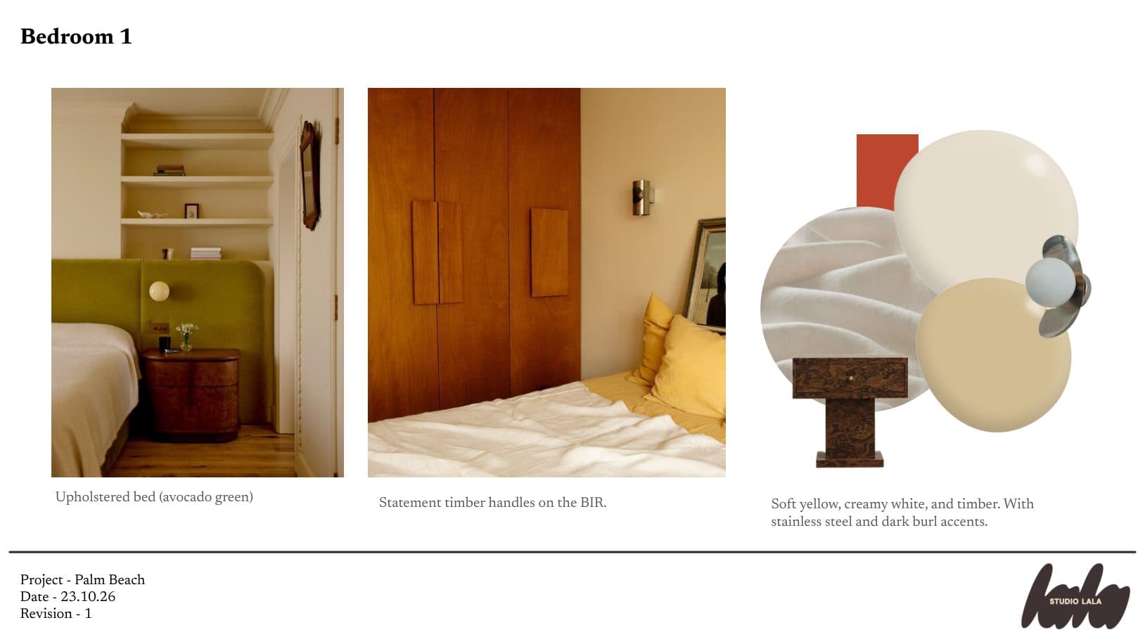 Bedroom one slide: references for an avocado green upholstered bed and timber robe handles, with a board of soft yellow, cream, timber, stainless and burl